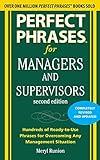 Perfect Phrases for Managers and Supervisors, Second Edition (Perfect Phrases Series)