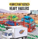 Heavy Haulers (Finn's Fun Trucks)