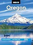 Moon Oregon: Coastal Getaways, Craft Beer & Wine, Hiking & Camping (Travel Guide)