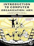 Introduction to Computer Organization: ARM Edition