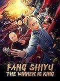 Fang Shiyu: The Winner is King