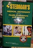 Stedman's Medical Dictionary for the Health Professions and Nursing, Illustrated, 6th Edition