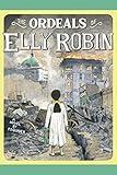 The Ordeals of Elly Robin
