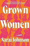 Grown Women: A Novel