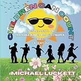 Children Can Count: An Early Learning Picture, Poetry, and Traceable Number Book for Children Ages 3-8 Years Old