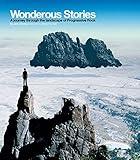 Wonderous Stories: A Journey Through The Landcape Of Progressive Rock