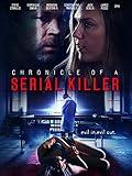 Chronicle Of A Serial Killer