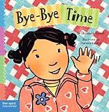 Bye-Bye Time (Toddler Tools® Board Books)