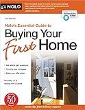 Nolo's Essential Guide to Buying Your First Home (Nolo's Essential Guidel to Buying Your First House)