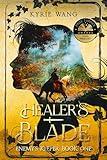 Healer's Blade: A Fast-Paced Enemies-to-Lovers Alternative History Romance and Adventure (Enemy's Keeper)