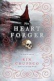 The Heart Forger (The Bone Witch Book 2)