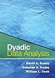 Dyadic Data Analysis (Methodology in the Social Sciences Series)