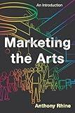 Marketing the Arts: An Introduction