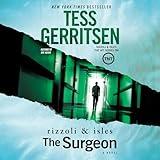 The Surgeon: A Rizzoli and Isles Novel, Book 1