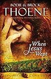 When Jesus Wept (The Jerusalem Chronicles)