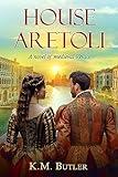 House Aretoli: A novel of medieval Venice
