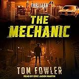 The Mechanic: John Tyler Action Thrillers Series, Book 1