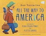 All the Way to America: The Story of a Big Italian Family and a Little Shovel