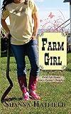 Farm Girl: Rural Life Humor from a Farmer's Daughter