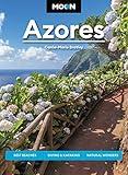 Moon Azores: Best Beaches, Diving & Kayaking, Natural Wonders (Travel Guide)