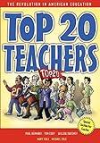 Top 20 Teachers: The Revolution in American Education