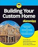 Building Your Custom Home For Dummies