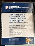 Fitzgerald Nurse Practitioner Certification Exam Review & Advanced Practice Update Family & Adult Program