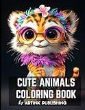 Cute Animals Adult Coloring Book By Artink Publishing: "Funny Emotional Animals Babies in Cartoon Style For Fun, Creativity, Relaxation, Meditation, ... Girls, Seniors. (Coloring books for adults)