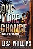 One More Chance (Brand of Justice Book 12)