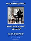 Upper Hands Piano: SONGS OF THE SEASONS: Summer