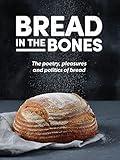 Bread In The Bones
