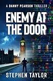 Enemy At the Door (The Danny Pearson Thriller Series Book 12)