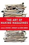 The Art of Making Magazines: On Being an Editor and Other Views from the Industry (Columbia Journalism Review Books)