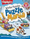 Winter Puzzles: Over 100 Snowy Puzzles, Brainteasers, Mazes, Matching Games and Winter-Themed Crafts for Kids (Highlights™ Puzzlemania® Activity Books)