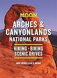 Moon Arches & Canyonlands National Parks: Hiking, Biking, Scenic Drives (Travel Guide)