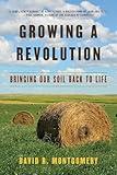 Growing a Revolution: Bringing Our Soil Back to Life