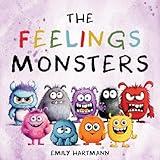 The Feelings Monsters: Children's Book About Emotions and Feelings, Kids Preschool Ages 3 -5 (Emotional Regulation)