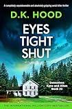 Eyes Tight Shut: A completely unputdownable and absolutely gripping serial killer thriller (Detectives Kane and Alton Book 22)