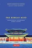 The Korean Mind: Understanding Contemporary Korean Culture