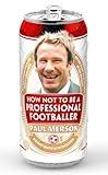 How Not to Be a Professional Footballer: The autobiography of the England and Arsenal legend