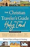 The Christian Traveler's Guide to the Holy Land