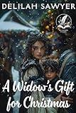 A Widow’s Gift for Christmas: A Historical Western Romance Novel (Whispers of the Western Wind)