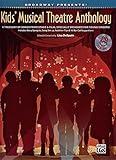 Broadway Presents! Kids' Musical Theatre Anthology Book/Online Audio