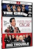 Big Trouble/Crew/Oscar