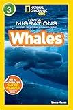 Great Migrations Whales (National Geographic Kids Readers, Level 3)