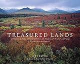 Treasured Lands: A Photographic Odyssey Through America's National Parks, Third Expanded Edition