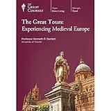 The Great Tours: Experiencing Medieval Europe