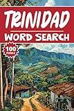 Trinidad Word Search: 100 Tobago Puzzles, Word Find, Vocabulary Activity Book for Kids, Adults and Seniors, 100 pages