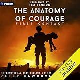 The Anatomy of Courage: A First Contact Standalone