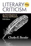 Literary Criticism: An Introduction to Theory and Practice